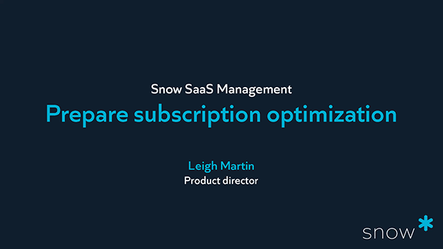 Prepare subscription optimization in Snow SaaS Management