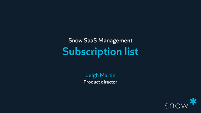 Snow SaaS Management Subscription list
