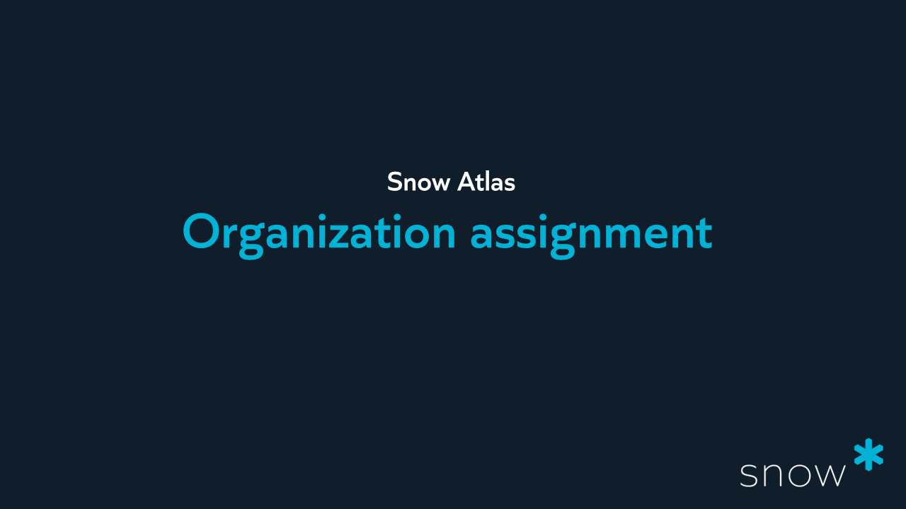Organization assignment