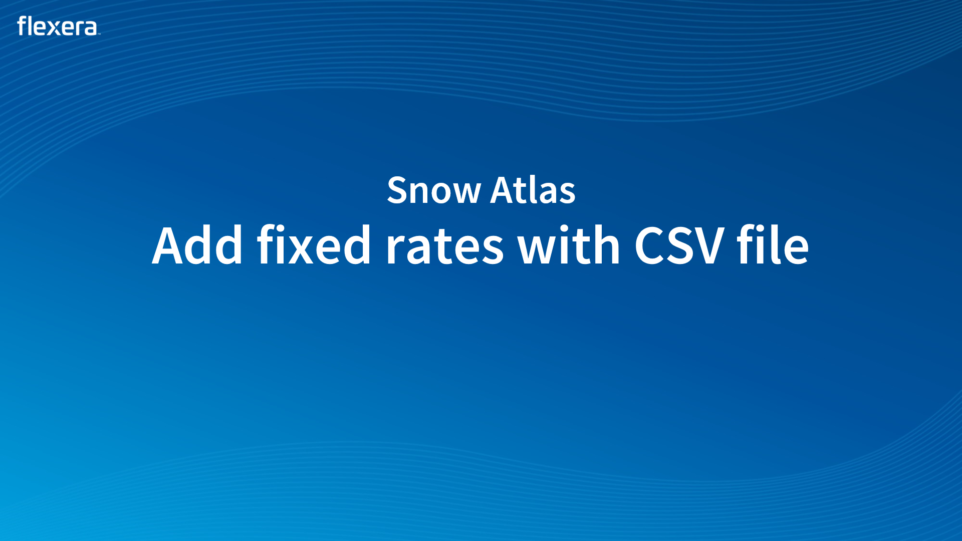 Add fixed rates with CSV file